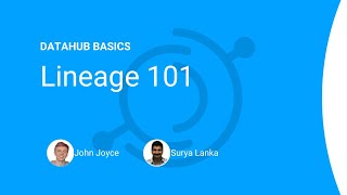 DataHub Basics Lineage 101 [upl. by Bathsheba]