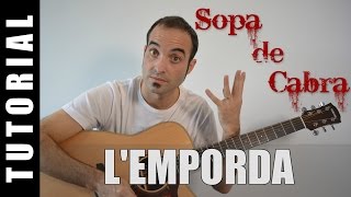 Como tocar LEmpordà  Sopa de Cabra Guitarra FACIL tutorial acordes [upl. by Anelat]