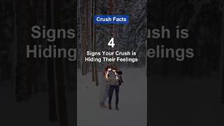 4 Signs Your Crush is Hiding Their Feelings crushfacts quotes [upl. by Gibe]