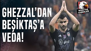 Rachid Ghezzal Beşiktaşa Veda Etti [upl. by Trembly]