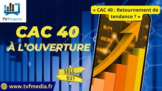 Antoine Quesada  « CAC 40  Retournement de tendance  » [upl. by Euqinom]