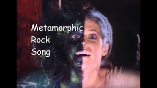 Metamorphic Rock Song [upl. by Miko]