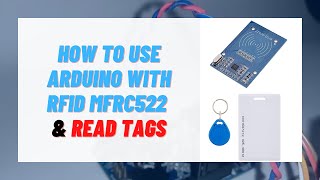 How to use Arduino with RFID MFRC522  Read Tags [upl. by Kostival]