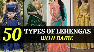 50 Different Types of Lehengas With Name  Designer Lehenga 2021  Blossom Trends [upl. by Jamima993]