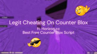 Horizoncc  Free Counter Blox Script  Script in Comments [upl. by Marisa]