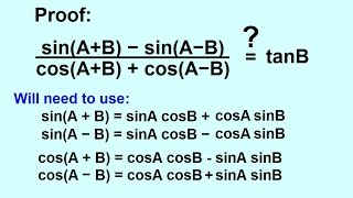 PreCalculus  Trigonometry Trig Identities 21 of 57 Proof Using Addition amp Subtraction Formulas [upl. by Amerak]