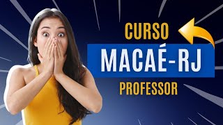 AGORA VAI Concurso MacaéRJ 2024  Material EXCLUSIVO para Professor [upl. by Brey]