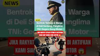 HALAL BAGI PRAJURIT TNI H4BISI GENG MOTOR SECARA MASA tniindonesia tnirakyat tni beritaterkini [upl. by Yanaj503]