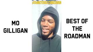 Best Of The Road Man  Mo Gilligan [upl. by Hawger]