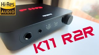 DAC Fiio K11 R2R Review and How To Fix the BIG issue [upl. by Klump]