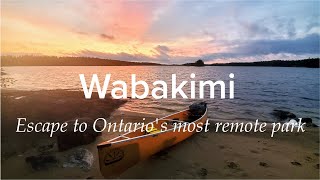 Canoeing in Wabakimi  NW Ontario Wilderness at its Best [upl. by Dutchman430]