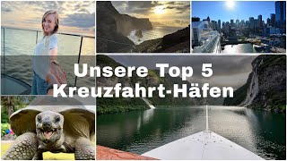 Unsere Top 5 KreuzfahrtHäfen [upl. by Eednus783]