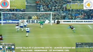 ASTON VILLA FC V LEICESTER CITY FC – LEAGUE DIVISION ONE – VILLA PARK BIRMINGHAM –1ST NOVEMBER 1980 [upl. by Lust]