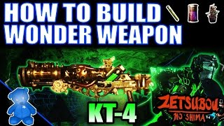 HOW TO BUILD KT4  Zetsubou No Shima ☆ BLACK OPS 3 ZOMBIES Full Wonder Weapon Guide [upl. by Trager]