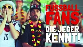 FUSSBALLFANS DIE JEDER KENNT [upl. by Bracci]