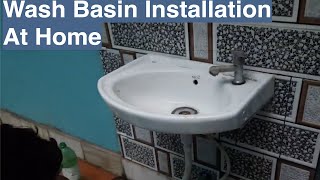 Wash Basin Installation Simple Guide For Home and Beginners [upl. by Yelsnik]