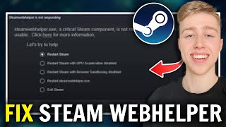 How To Fix Steam Web Helper Not Responding [upl. by Aninay401]