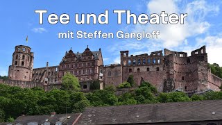 Tee und Theater  Steffen Gangloff [upl. by Kuhn]