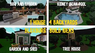 1 House 4 Backyards Suburban Edition  Roblox  Welcome to Bloxburg [upl. by Iadrahs62]