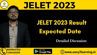 JELET 2023 Result Expected Date 🔥🔥🔥  By Easy2Learning [upl. by Wesle]