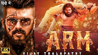 ARM 2024  Thalpathy Vijay  New Blockbuster South Action Hindi Dubbed Movie in 4K  South Movie [upl. by Ricard]