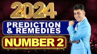 2024 Prediction amp Remedies for Number 2 I Numerology I Arviend Sud [upl. by Eilak]