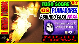 TUDO SOBRE PLANADORES ABRINDO 3 CAIXAS ROXAS DE PLANADOR NIGHT CROWS Ep54° [upl. by Nahs]