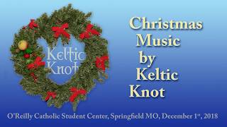 2018 Christmas concert of Keltic Knot [upl. by Aitercul]