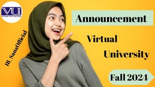 Virtual University Midterm amp Final term Date announcement Fall 202425 [upl. by Nolana990]