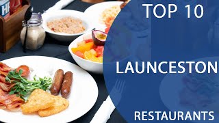 Top 10 Best Restaurants to Visit in Launceston Tasmania  Australia  English [upl. by Ailey]