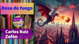 CARLOS RUIZ ZAFÓN  ROSA DE FUEGO  Audio cuento leído por Andrea Butler Tau [upl. by Lanza]