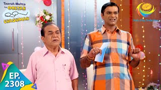 Taarak Mehta Ka Ooltah Chashmah  Episode 2308  Full Episode [upl. by Yllah]