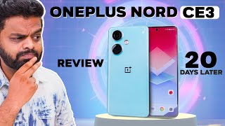 I Used Oneplus Nord CE 3 For 20 Days Plus  My Review [upl. by Ashli600]