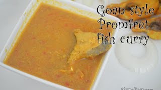 Goan Pomfret fish curry  Fish curry recipes easy Fish curry  Indian curry recipes [upl. by Osrit537]