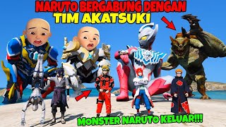 NARUTO BERGABUNG DENGAN TIM AKATSUKI amp MENGELUARKANNYA MONSTER DAJJAL UPIN IPIN KAGET GTA 5 MODS [upl. by Analihp]