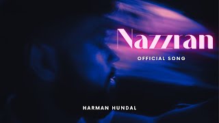 Nazzran  Harman Hundal  Opi Music [upl. by Riley]