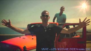 VIVAT Gdy wstanie dzień Remix 2012 [upl. by Richart]