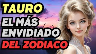 TAURO es el SIGNO más envidiado del ZODIACO [upl. by Alisan]