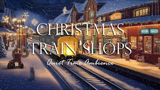 Christmas Jazz Train Shops for Reading Study Relaxation Meditation Background music [upl. by Konyn]