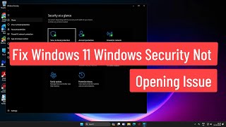 Fix Windows 11 Windows Security Not Opening Issue [upl. by Rednazxela]