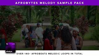 ROYALTY FREE AFROBEAT MELODY SAMPLE PACK  AFROBEAT LOOPS ROYALTY FREE  BY VESHBEATS [upl. by Kirst]