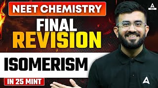 Isomerism in Organic Chemistry One Shot  FINAL REVISION  NEET 2024  Nitesh Devnani [upl. by Naleek380]