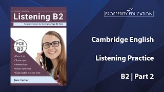 Cambridge English Practice  B2 Listening Part 2 [upl. by Elpmet]