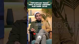 PERTANYAAN TEMAN ONAD DIJAWAB LANGSUNG OLEH HABIB JAFAR [upl. by Ylrad362]