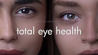 total eye health  Subliminal Affirmations [upl. by Freyah]