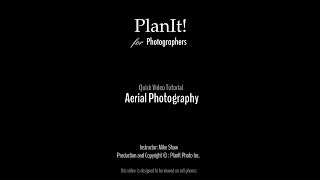 16Aerial Photography Planit Video Tutorial 201904 [upl. by Yrrok]