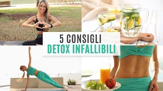 5 abitudini DETOX efficaci per essere in forma [upl. by Dnalevets]