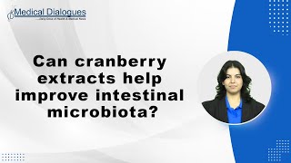 Can cranberry extracts help improve intestinal microbiota [upl. by Annah]