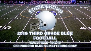 Springboro 3rd Grade Blue VS Kettering Gray 10619 [upl. by Uaerraj761]