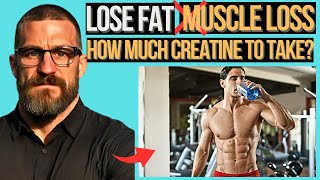 How Much CREATINE You Actually NEED To Lose FAT Without Losing MUSCLE Neuroscientist Andrew Huberman [upl. by Nerol]